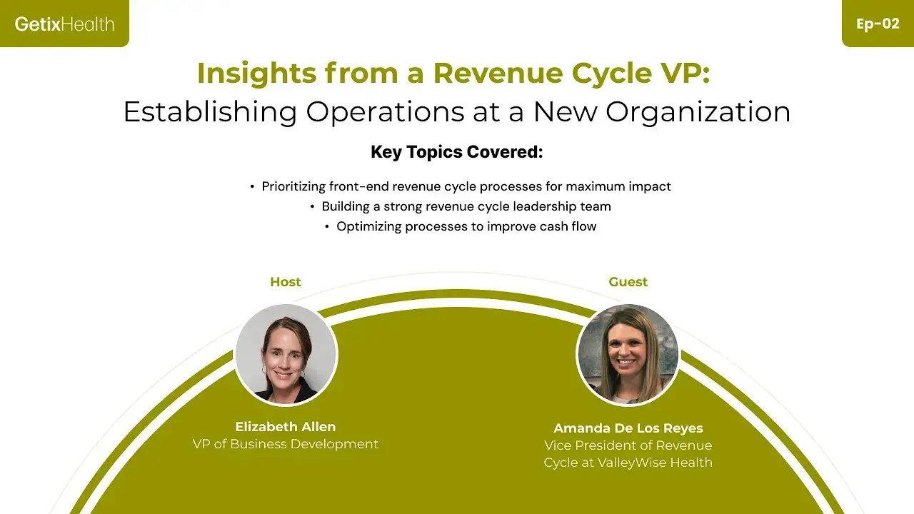 Insights from a Revenue Cycle VP: Establishing Operations at a New Organization